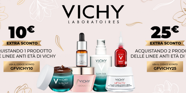 10% e 25% su prodotti antirughe Vichy
