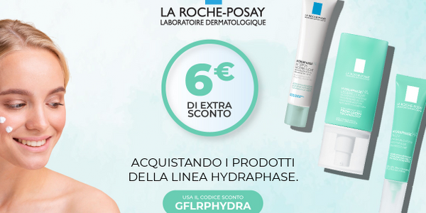Approfitta ora di 6€ extra sconto su Hydraphase La Roche Posay