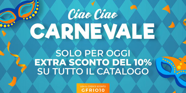SCADUTA! CIAO CIAO CARNEVALE
